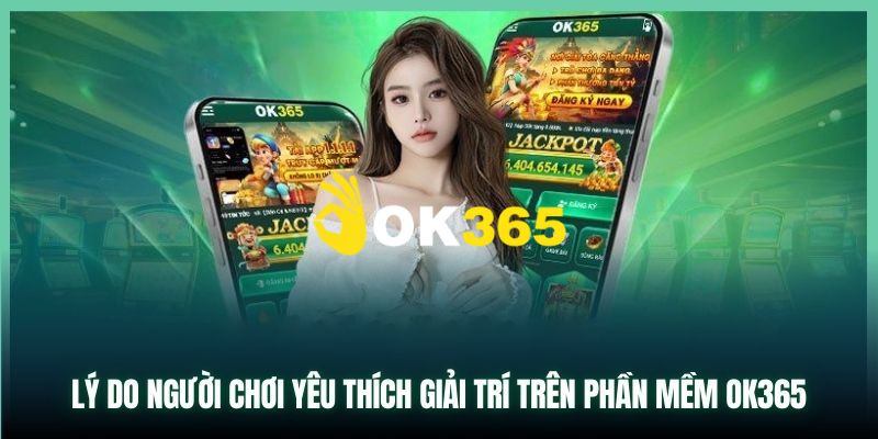 Ok365.com | Link Nhà Cái Ok365 Uy Tín Năm 2025 | Húp +65K 13 Ok365 thiết kế giao diện hiện đại, đẹp mắt và logic